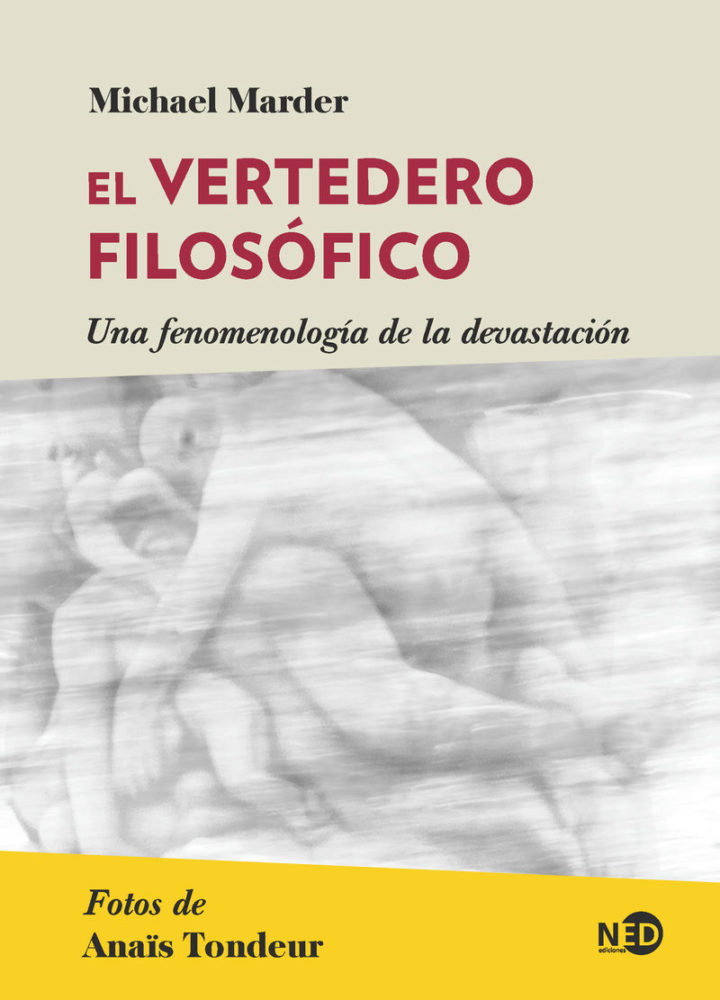 Michael  Marder  “El  vertedero  filosófico  –  una  fenomenología  de  la  devastación”  PRESENTACIÓN  DEL  LIBRO